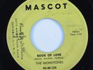 Doo Wop 45 MONOTONES Book Of Love MASCOT HEAR