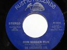 CHECKMATES LTD-RUN NIGGER RUN /SEXY WAYS ON RUSTIC 70'S SOUL FUNK 45-NM HEAR