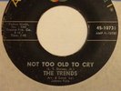 RARE NORTHERN SOUL THE TRENDS NOT TOO OLD TO CRY / IF YOU DONT DIG THE BLUES ABC