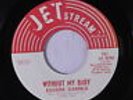 EUGENE GAMBLE: Without My Baby / Don't Forget About Me 45 rare Soul
