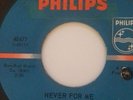 The Millionaires - Never For Me.  U.S.Phillips.