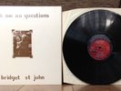 Bridget St John - Ask Me No Questions (Rare 1969 Dandelion Vinyl LP - John Peel)