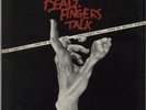 Dead Fingers Talk Storm The Reality Studios vinyl LP album record UK NSPH24