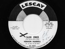 Vernon Harrell - Slick Chick / Beg Borrow And Steal (Rhythm & Blues, 45)