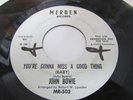 NORTHERN JOHN BOWIE YOU'RE GONNA MISS A GOOD THING MERBIN LABEL  DJ