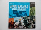 JOHN MAYALL & BLUESBREAKERS ..... CRUSADE ..... Orig. LP on LONDON PS 529