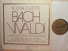 LEONID KOGAN P.KOGAN E.GILELS BACH & VIVALDI VIOLINKONZERTE 2LP MELODIA/EURODISC