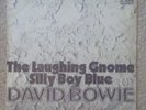 DAVID  BOWIE   THE LAUGHING GNOME / SILLY BOY BLUE   GERMAN