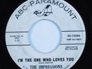 Northern Soul 45 IMPRESSIONS I'm The One Who Loves You ABC-PARAMOUNT promo HEAR