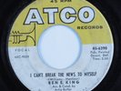 Northern Soul 45 BEN E. KING I Can't Break The News To Myself ATCO HEAR