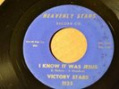 VICTORY STARS Heavenly Stars 1135 I KNOW IT WAS JESUS / I WILL GUIDE THEE-LISTEN