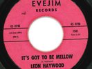 Leon Haywood - It's Got To Be Mellow