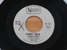 LARRY HALE Sometimes/In Front Of Her House 45 R&B Northern Soul HEAR