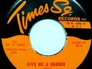 CHANNELS 45 Give Me A Chance / BUTTERBALLS Butterball R&B Doo Wop WS1252