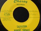 Robert Thomas - Salvation - Charay U.S. Original 7
