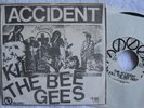 ACCIDENT Kill The Bee Gees 7
