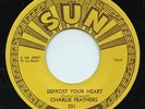 HEAR - Rare Rockabilly Reissue 45 - Charlie Feathers - Defrost Your Heart - Sun