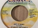 STANLEY MITCHELL - GET IT BABY - US DYNAMO reiss 7