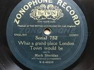 MUSIC HALL: MARK SHERIDAN ‘WHAT A GRAND PLACE LONDON TOWN WOULD BE’ ZONOPHONE 78