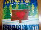 ISABELLA IANNETTI,  NATALE E' QUI - BUON NATALE AMORE MIO. 1968