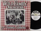 WILD FAMILY ORCHESTRA From Zamora California YOLO LP NM/VG++ SHRINK