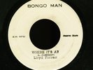 LLOYD FORREST / SOUL DEFENDERS - Where It's At JA orig. Bongo Man 45
