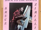 BRUCE SPRINGSTEEN (ZIRILLI) - BACK TO THE ROOTS : 4LP Include Poster
