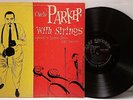 CHARLIE PARKER: With Strings LP 1955 US Clef MG C-675 - Tested VG