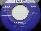 the VALENTINES orig. mint minus RAMA 45 LILY MAEBELLE b/w FALLING FOR YOU ws282
