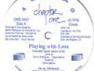 Chapter One Playing With Love Vinyl Single 12inch Damabi International