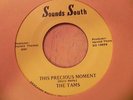 THE TAMS 45, THIS PRECIOUS MOMENT, HEY GIRL, SOUNDS SOUTH RARE CAROLINA BEACH