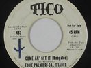 Latin Boogaloo 45 - Eddie Palmieri-Cal T'jader - Come An' Get It - Tico - mp3