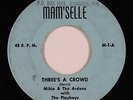 Sweet Soul 45 - Mikie & the Ardons - Three's A Crowd - Mam'selle - mp3