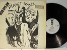 Rare Rock LP - Bob Dylan - Planet Waves - Asylum # 7E-1003 - White Label Promo