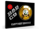 Bad Company Can't Get Enough Framed Gold Disc Display Vinyl ( C1 )