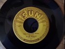 ORIGINAL ELVIS 217 SUN 45 BABY LET'S PLAY HOUSE/I'M LEFT YOU'RE RIGHT SHE'S GONE