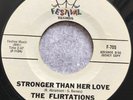 Northern Soul 45 Flirtations-Stronger Than Her Love-Festival Demo  Reissue