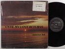 SUNRISE LTD. Until My Love Returns PIZZAZZ LP SHRINK