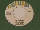 THE SKYLINERS  This I Swear  45  Calico  DooWop