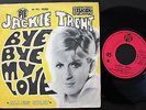JACKIE TRENT FRENCH 45 PS 7 FASHION SINGLE *BYE BYE MY LOVE* PYE PV.15283