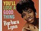 LYNN, BARBARA-You`ll Lose A Good Thing (180g)  VINYL NEW
