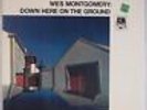 WES MONTGOMERY: Down Here On The Ground SEALED A&M ’68 Jazz LP Herbie Hancock