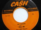 GASSERS 45 Tell me / Hum de dum  CASH  VG++ Doowop ws1386