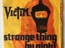 VICTIM, STRANGE THING BY NIGHT, 1978 GOOD VIBRATIONS LABEL 45 IN PICTURE SLEEVE
