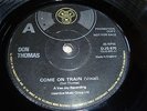 DON THOMAS -Come On Train VINYL 7