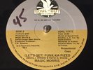 Magic Morris  Let’s Get Funk-A-Fized  promo modern Boogie Funk M-