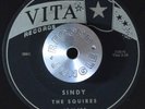 DOO WOP 45 - THE SQUIRES - SINDY /DO-BE-DO-BE-WOP-WOP Vita Soul Hear