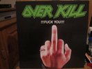 Overkill ?–  Fuck You   Vinyl, 12