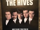 The Hives - Hate To Say I Told You So - Stereodrive  Rec. ?– STD 005 - 7