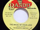 MAJESTIC ARROWS-THE MAGIC OF YOUR LOVE /WE LOVE TOGETHER ON BANDIT CROSSOVER SOU